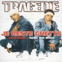 Je Reste Ghetto